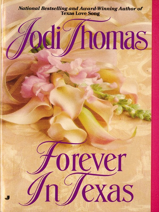 Title details for Forever in Texas by Jodi Thomas - Available